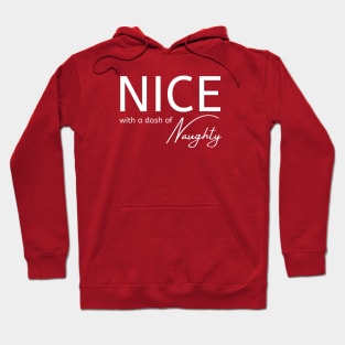 Nice With a Dash of Naughty Cheeky Witch® Hoodie